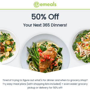 DON'T MISS IT: 365 Days of Dinner for 50% Off!