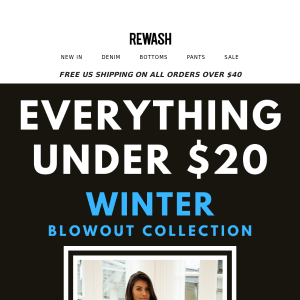 EVERYTHING UNDER $20❄️SHOP WINTER BLOWOUT COLLECTION NOW!