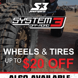 Up to $20 Off System 3 Wheels & Tires!