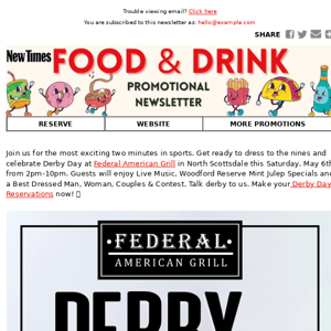 Celebrate Derby Day at Federal American Grill...