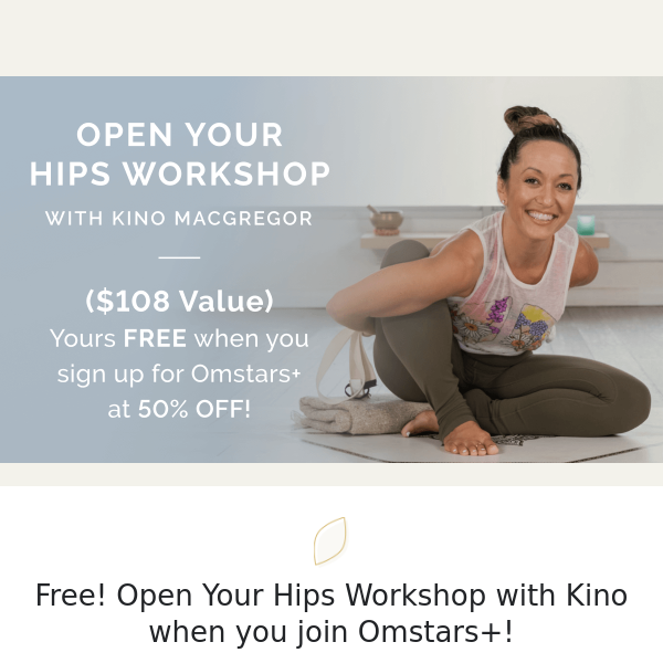 FREE Course with Kino 👉 Open Your Hips