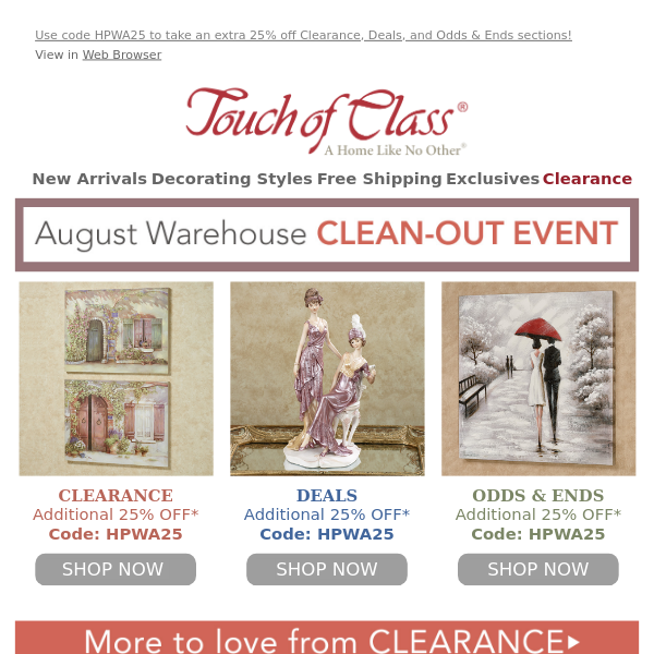 Touch Of Class, Have you shopped our August Warehouse Clean-Out Event