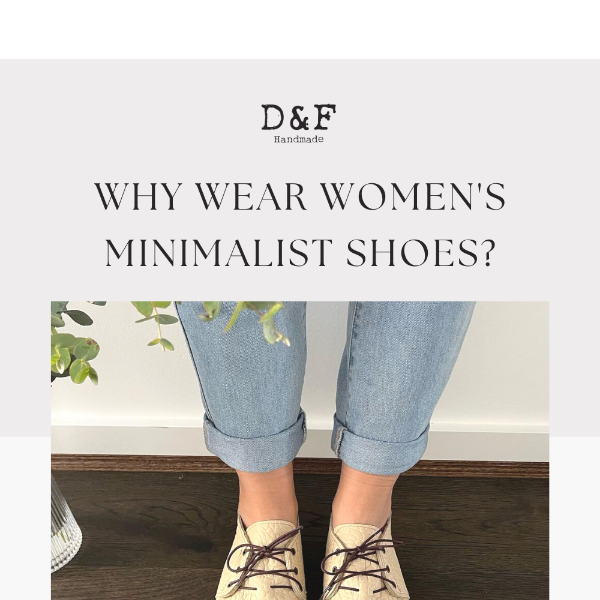 Why you should be wearing women's minimalist shoes!