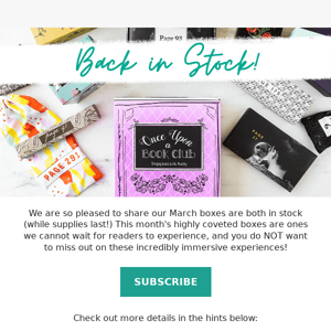 Subscriptions are back in stock - but not for long!