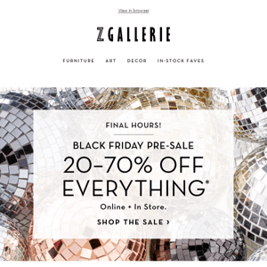 LAST CHANCE! Final Hours To Save Up To 70% Off Everything!