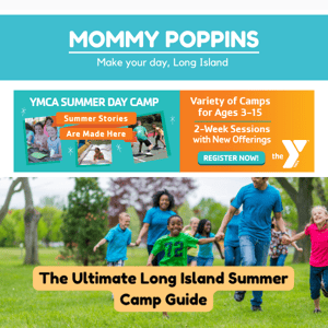 🌞🏕️The Ultimate Long Island Summer Camp Guide Is Here! STEM, Sports, Sleepaway, and More