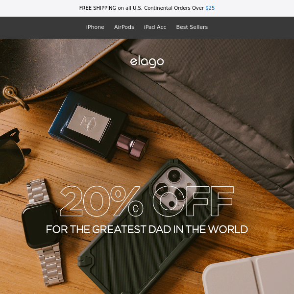 📣 20% OFF SITEWIDE 📣 Find the Perfect Gift for Dad