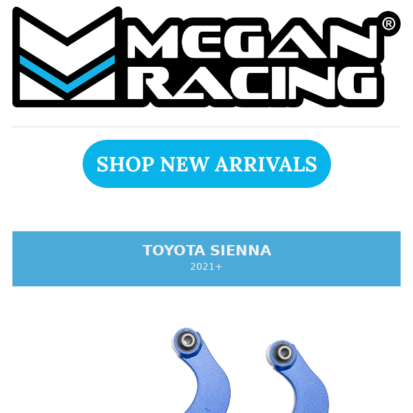 New Megan Racing Products!