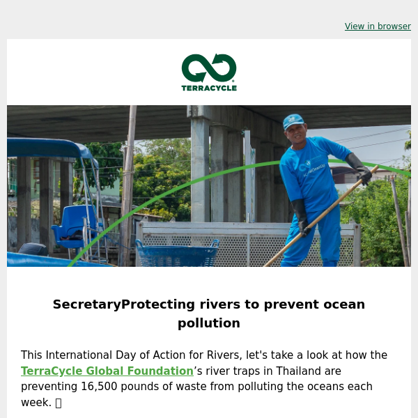 How the TerraCycle Global Foundation is taking action this 🌊 International Day of Action for Rivers