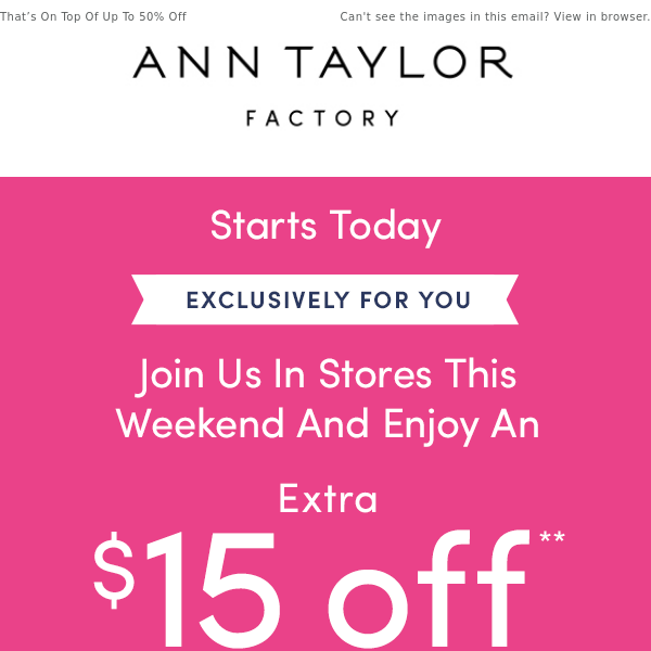 Exclusive Offer: Extra $15 Off Your Purchase