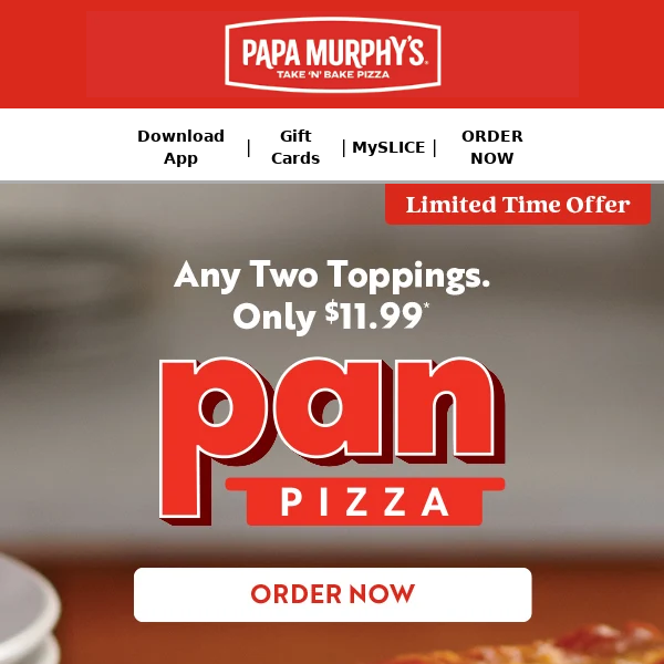 Specials & New Flavors  Papa Murphy's - Order Online