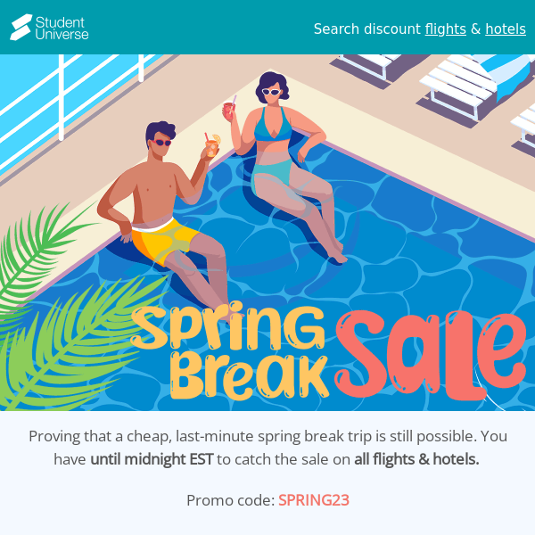Make spring break happen – sale ends tonight