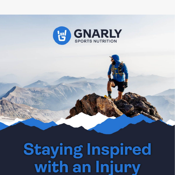 Staying Inspired with an Injury