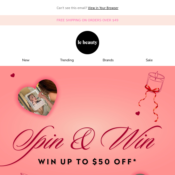 🌹 Spin & Win up to $50 OFF*