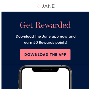 Earn extra Jane Rewards points!