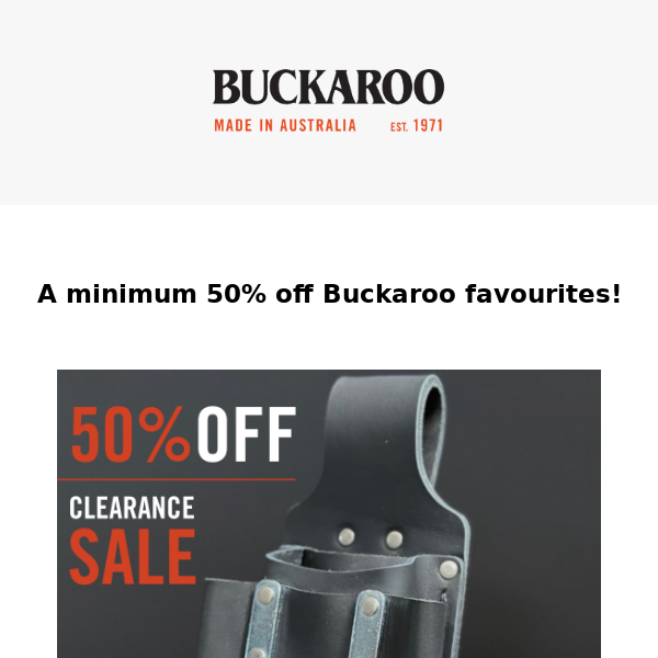 A minimum  50% off Buckaroo favourites.