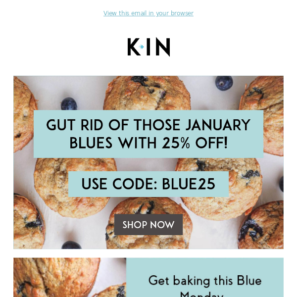 Here's 25% off this Blue Monday...