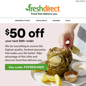 Save $50 on the freshest groceries
