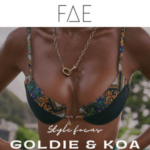 STYLE FOCUS 🌴 TURN HEADS IN GOLDIE & KOA