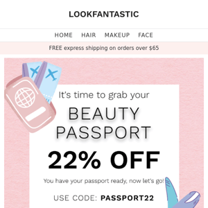 Grab your beauty passport ✈️ Save 22%