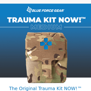 The Original Trauma Kit NOW!™