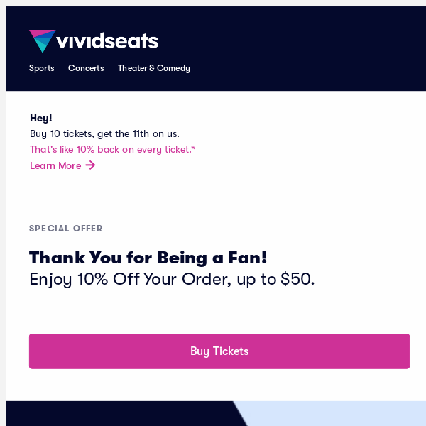 Thank You for Being a Fan 😍 Enjoy This Discount - Vivid Seats