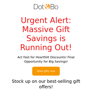 Don't Miss Out! Urgent Gift Clearance