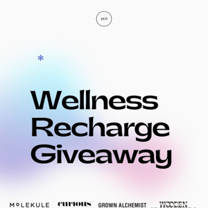 ✨ Enter the Wellness Recharge Giveaway ✨