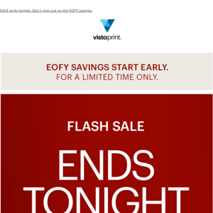 Up to 30% off for your business this EOFY ENDS TONIGHT