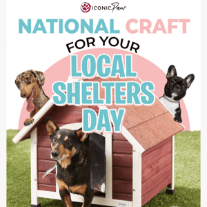 🐶 Iconic Paw Supports Craft For Your Local Shelters Day! 🐶