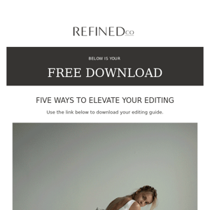 Download Inside: Your Five Ways to Elevate Your Editing Guide