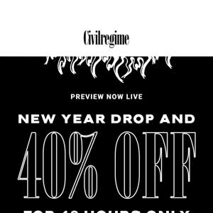 Preview the New Year + 40% Off Drop Now