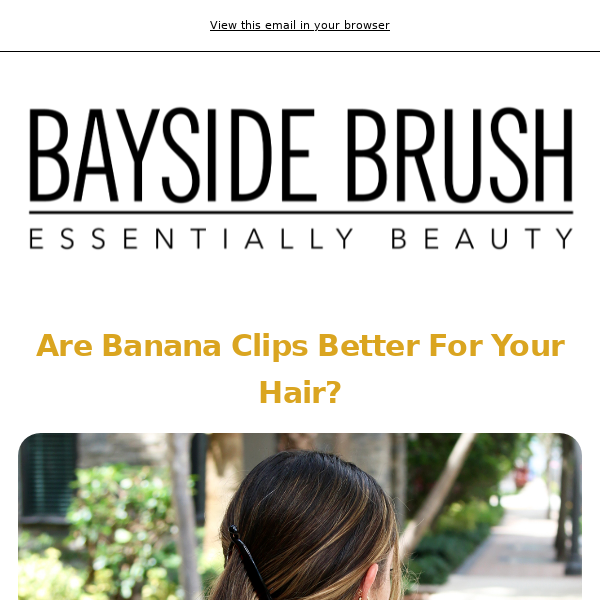 Are Banana Clips Better For Your Hair? - Luxury Beauty Blog