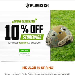 10% Spring Savings: Celebrate the season with safety.