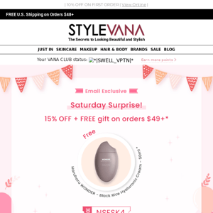 🎁 SATURDAY SURPRISE! 15% OFF Sitewide + FREE Gifts 😍