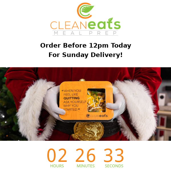 Even 🎅 is Clean Eating before Christmas! Order Today Before 12PM For Sunday Delivery ⏰