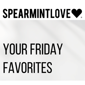 Friday Favorites 🖤
