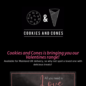 Valentines has landed at Cookies and Cones!