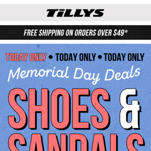 TODAY ONLY! 50% Off Shoes 👟 Memorial Day Deals!
