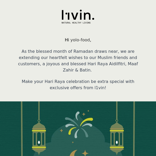 Make Your Hari Raya Aidilfitri Celebration Extra Special with l1vin