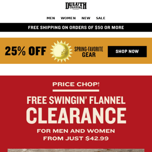 Free Swingin’ Flannel CLEARANCE From $42.99!