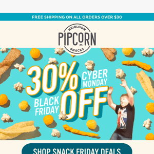 Black Friday = Snack Friday! 30% OFF sitewide starts Now! 🍿🙌