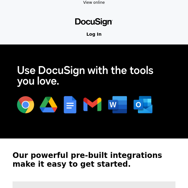 Get access to DocuSign eSignature with our Google & Microsoft integrations