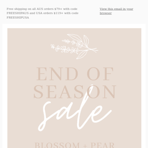End of Season Sale ✨