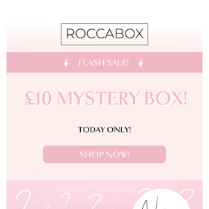 Today only! £10 Mystery Boxes!