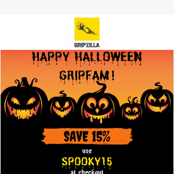 🎃 Trick or Treat? Here's 15% Off