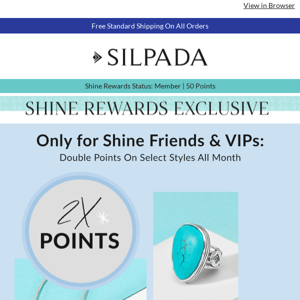 Double Shine Rewards points, anyone?! 👀