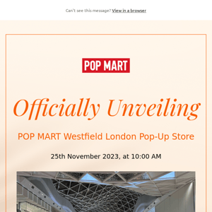🔔POP MART New Pop-Up Store Opening Tomorrow!