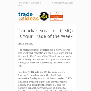 💡 Hey there, Canadian Solar Inc. (CSIQ) is Your Trade of the Week.