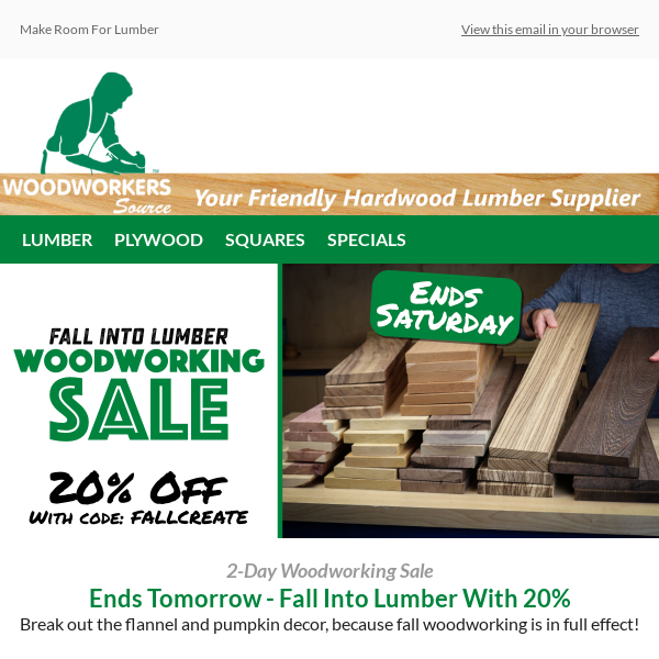 🍁 Fall Into Lumber - 20% Off NOW